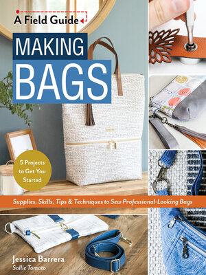 cover image of Making Bags, a Field Guide